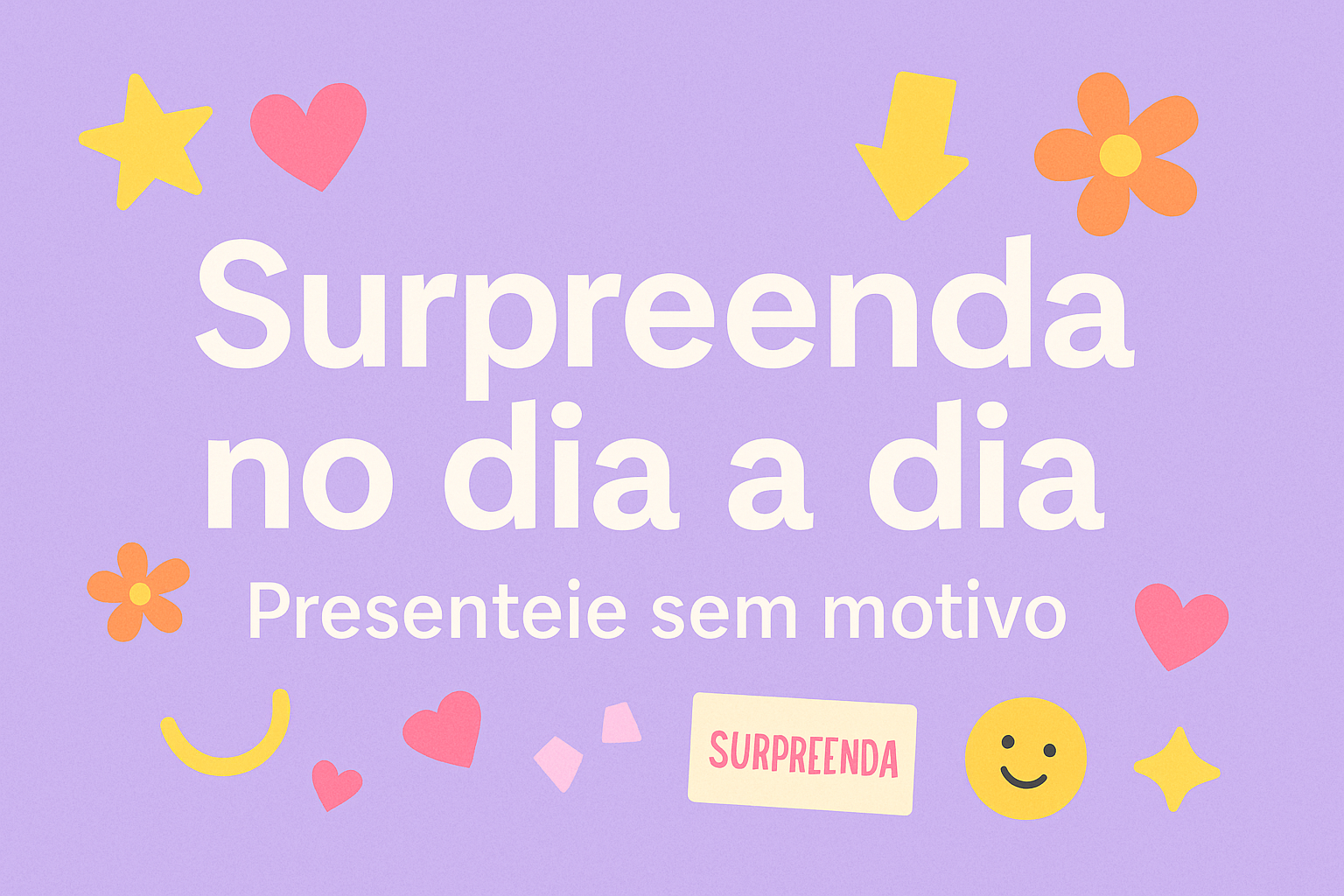 Presente personalizado com cartão Surpreenda, caneca, mini suculenta e itens coloridos em fundo roxo.